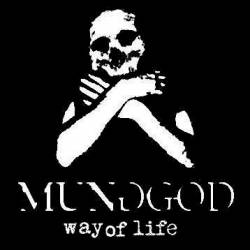 Mung God : Way of Life